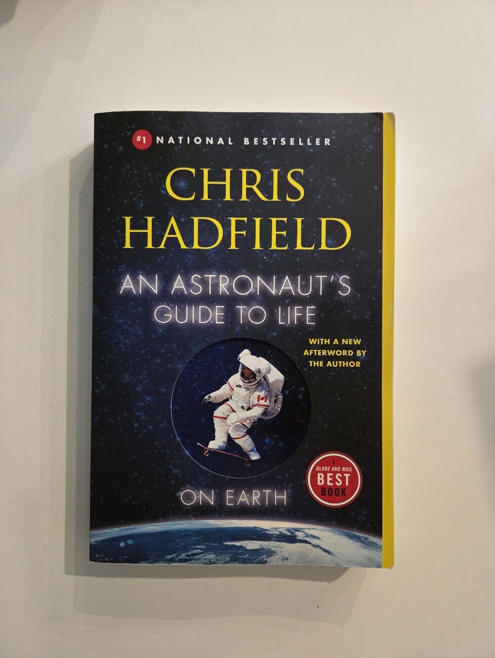 An Astronaut's Guide to Life on Earth Book By Chris Hadfield - Softcover